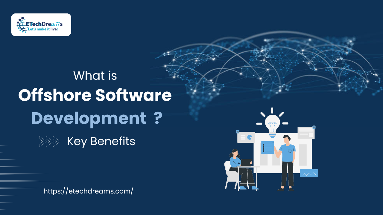 Advantages of offshore software development